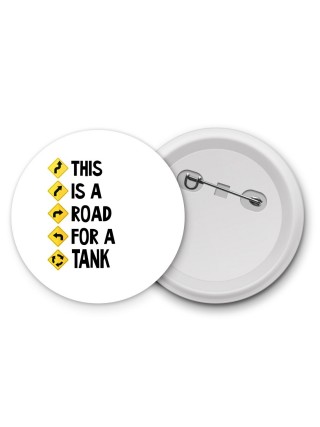 This is a road for a TANK