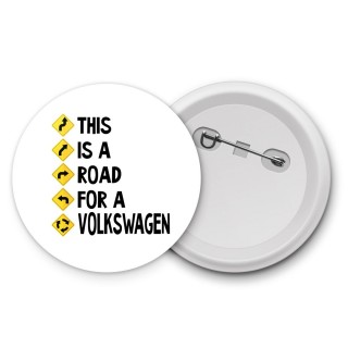 This is a road for a Volkswagen